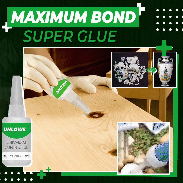 Maximum Bond Super Glue