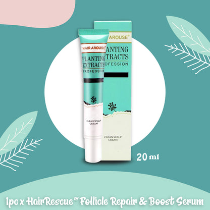 HairRescue™ Follicle Repair & Boost Serum