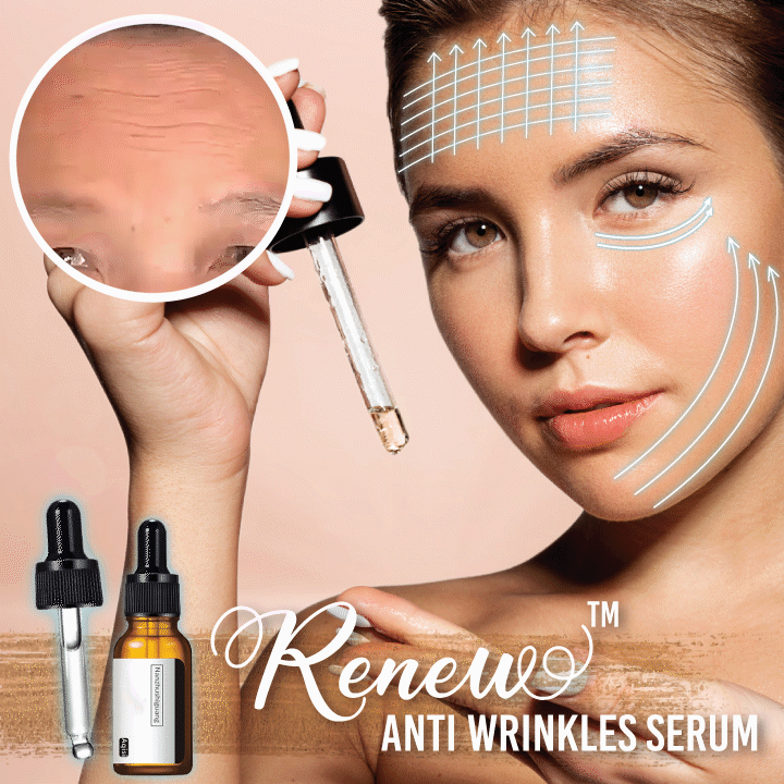 Renew™ Anti Wrinkles Serum