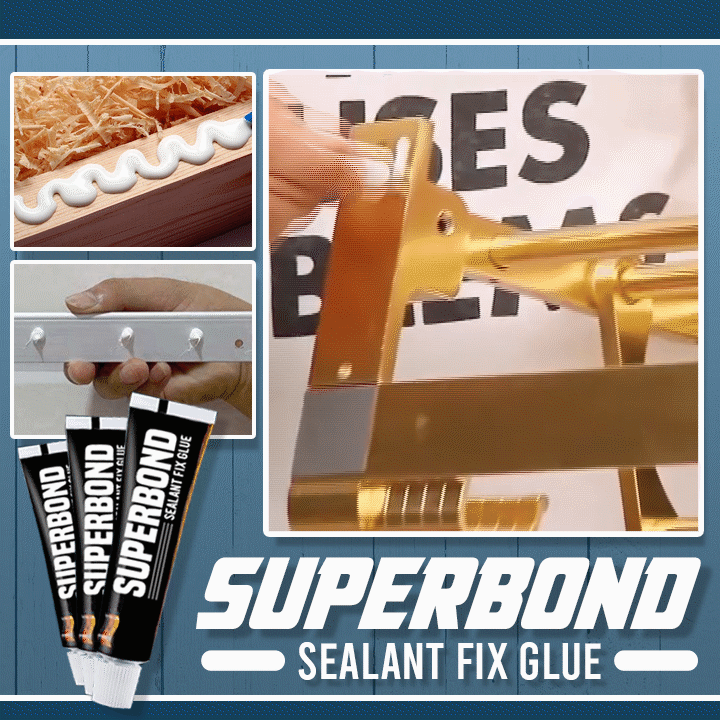 SuperBond™ Sealant Fix Glue