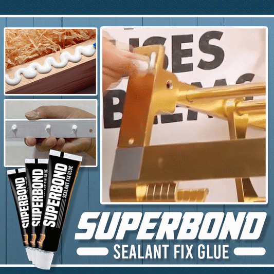 SuperBond™ Sealant Fix Glue